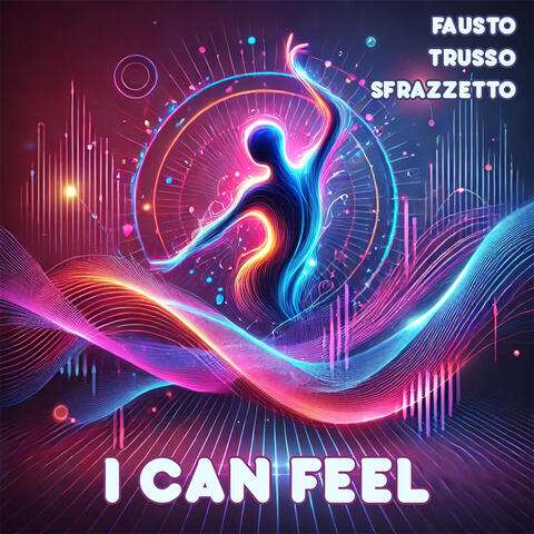 I Can Feel