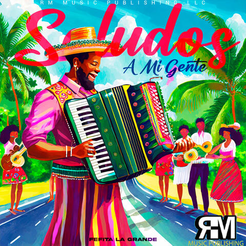 Saludos a Mi Gente