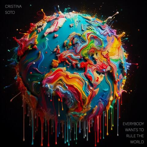 Everybody Wants To Rule The World
