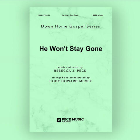 He Won't Stay Gone