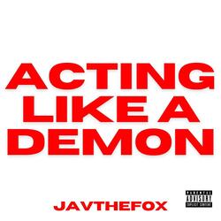 Acting Like a Demon