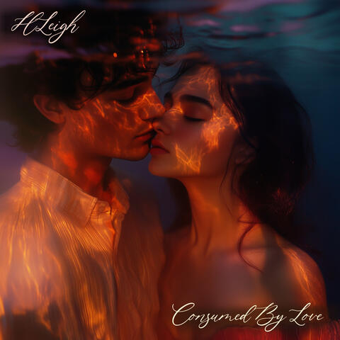 Consumed By Love
