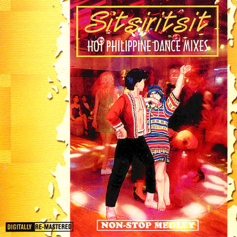 Sitsiritsit (Hot Philippine Dance Mixes) (Non-Stop Medley)