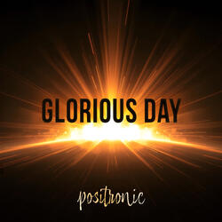 Glorious Day