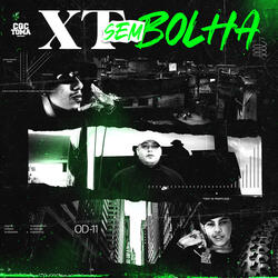 XT Sem Bolha