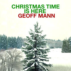 Christmas Time Is Here