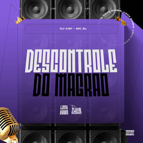 Descontrole Do Magrão