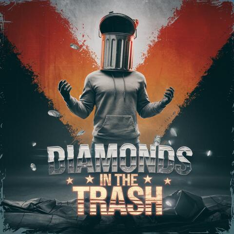 Diamonds in the Trash