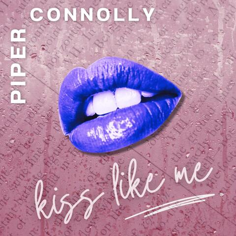 kiss like me
