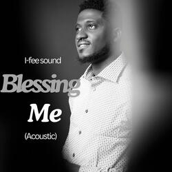 Blessing Me