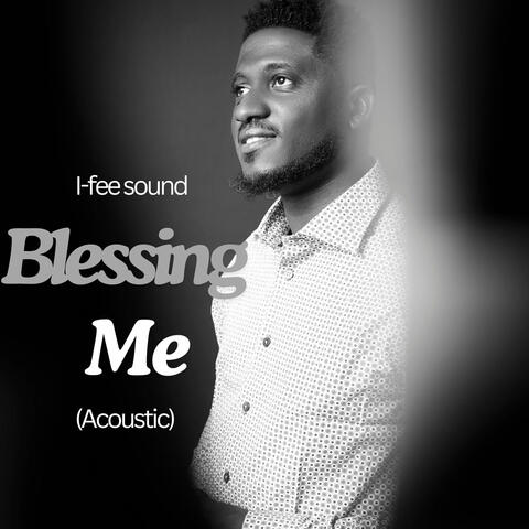Blessing Me