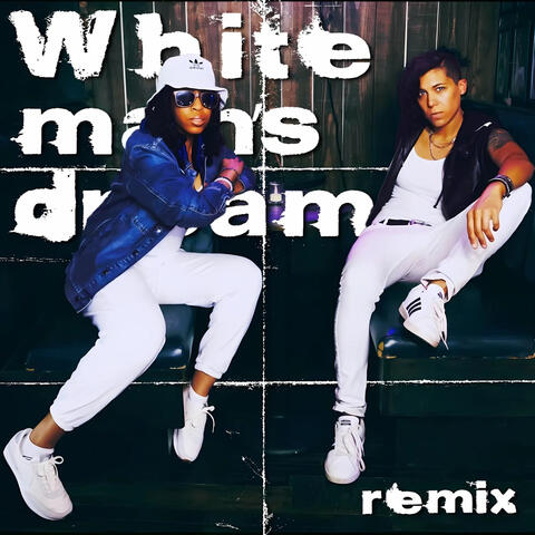 White Man's Dream