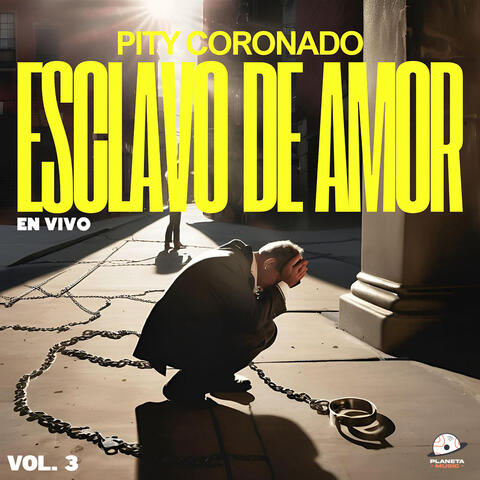 Esclavo De Amor, Vol. 3