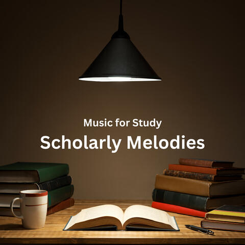 Music for Study: Scholarly Melodies