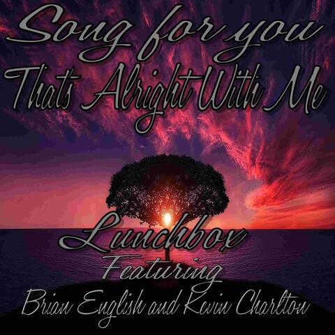 Song for You / That's Alright with Me