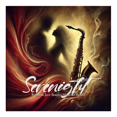 Bedroom Jazz: Sensual Music To Seduce