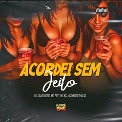 Acordei sem jeito
