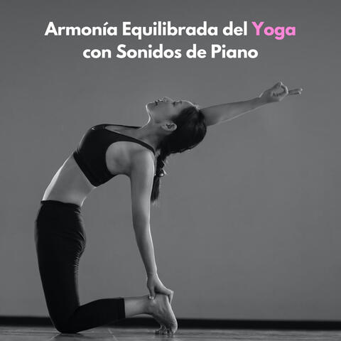 Armonía Equilibrada Del Yoga Con Sonidos De Piano