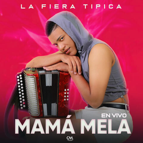 Mamá Mela