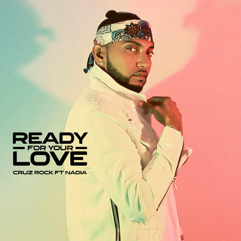 Ready For Your Love