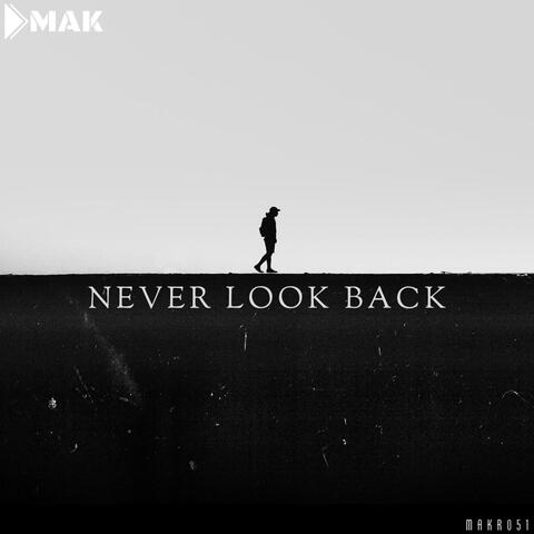 Never Look Back