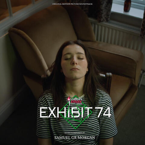 Exhibit 74: A Spark Challenge Film (Original Motion Picture Soundtrack)