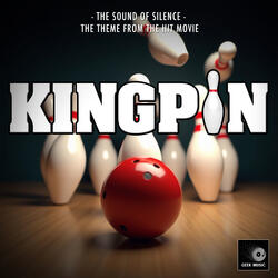 The Sound Of Silence (From "Kingpin")