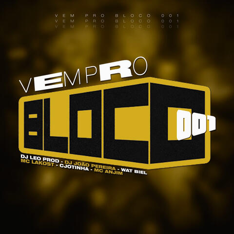 VEM PRO BLOCO 001