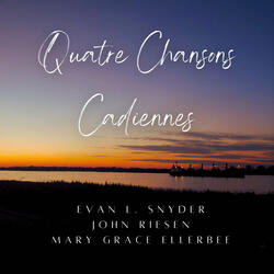 Quatre Chansons Cadiennes: 2. À notre santé au fond d'hiver