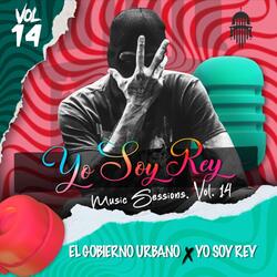 YO SOY REY MUSIC SESSIONS. VOL. 14