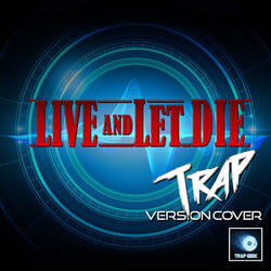 Live And Let Die
