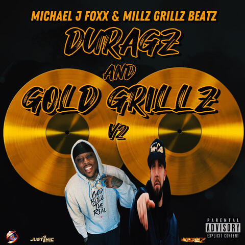 DURAGZ AND GOLD GRILLZ