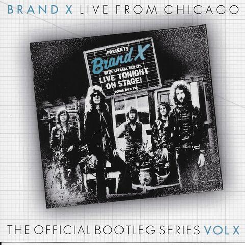Live From Chicago: The Official Bootleg Series, Vol. X