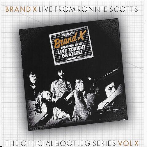 Live From Ronnie Scotts: The Bootleg Series Vol. X