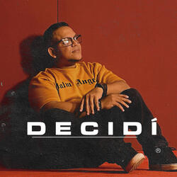 Decidí
