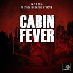 In The End (From "Cabin Fever")