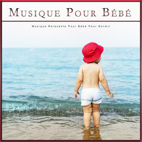 Musique Pour Bébé : Musique Relaxante Pour Bébé Pour Dormir