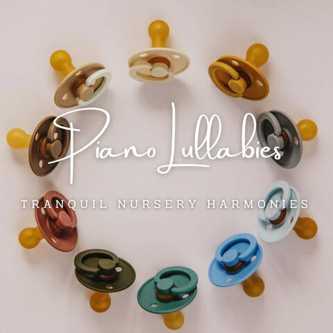 Piano Lullabies: Serene Sounds for Babies