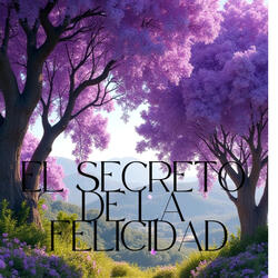 El secreto de la felicidad