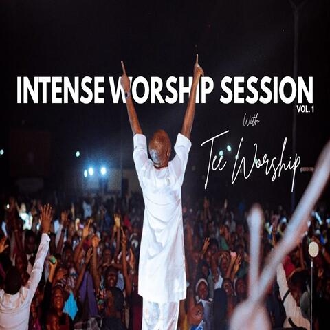 Intense Worship With Tee Worship, Vol. 1