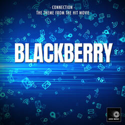 Connection (From "Blackberry")
