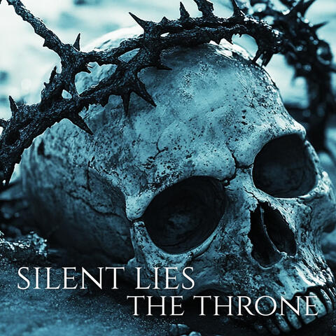 Silent Lies The Throne