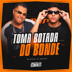 Toma Botada do Bonde