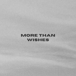 More Than Wishes