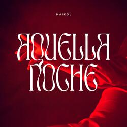 Aquella Noche