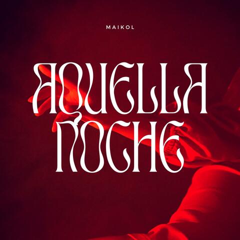 Aquella Noche