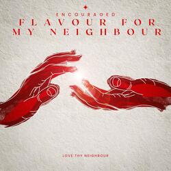 Flavour for my neighbour