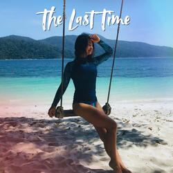 The Last Time