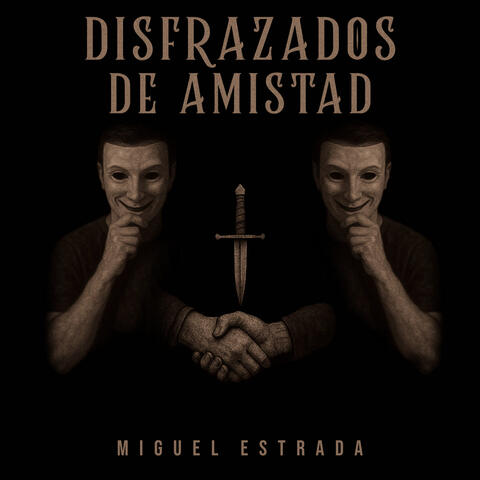 Disfrazados de Amistad