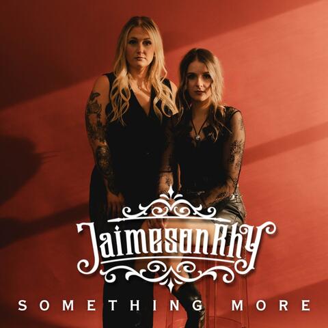 SOMETHING MORE